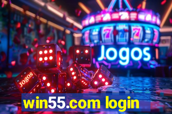 win55.com login